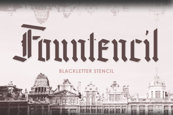 Fountencil: A Bold Blackletter Typeface