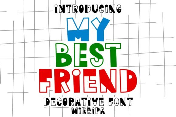 My Best Friend Font: Playful Typography for Creative Projects