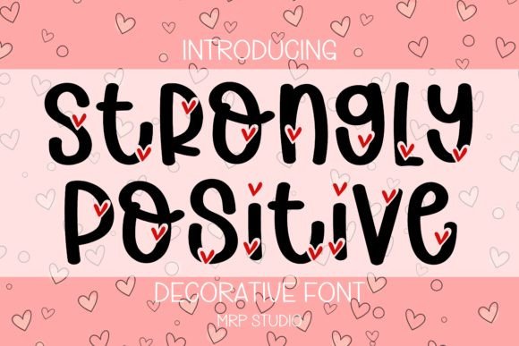 Strongly Positive Font for Creative Publishing